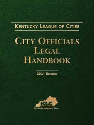 cover image of Kentucky League of Cities: City Officials Legal Handbook